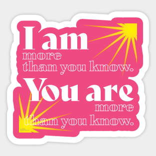 More Than You Know-white Sticker